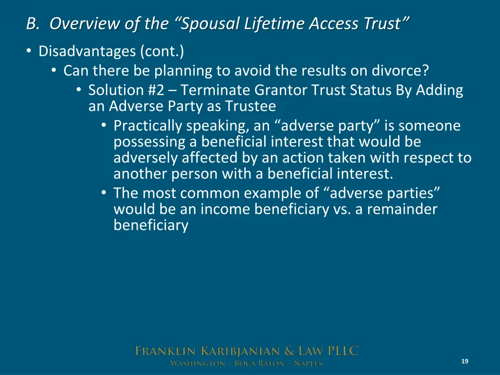b overview of the spousal lifetime access trust 14