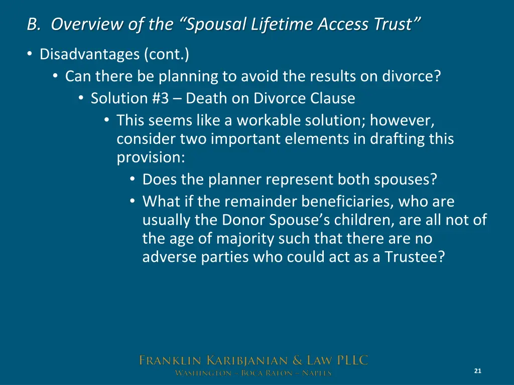 b overview of the spousal lifetime access trust 16