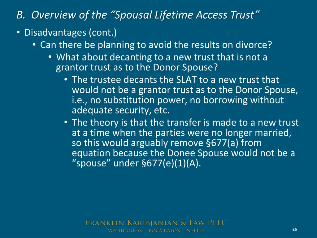b overview of the spousal lifetime access trust 21