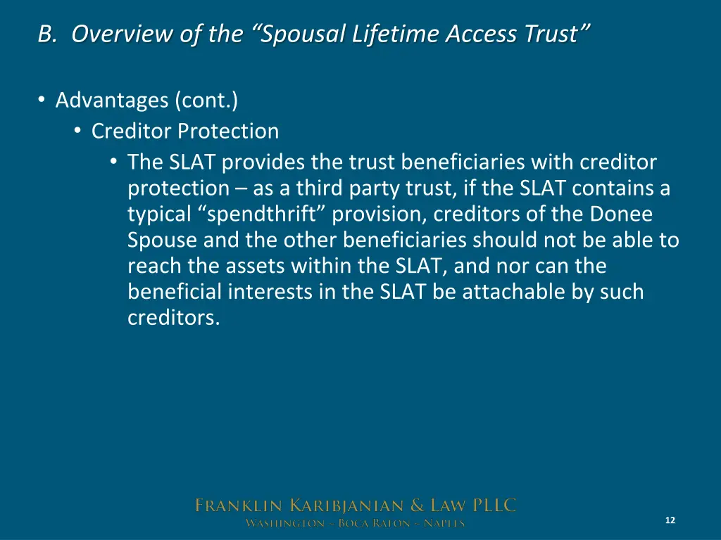 b overview of the spousal lifetime access trust 7