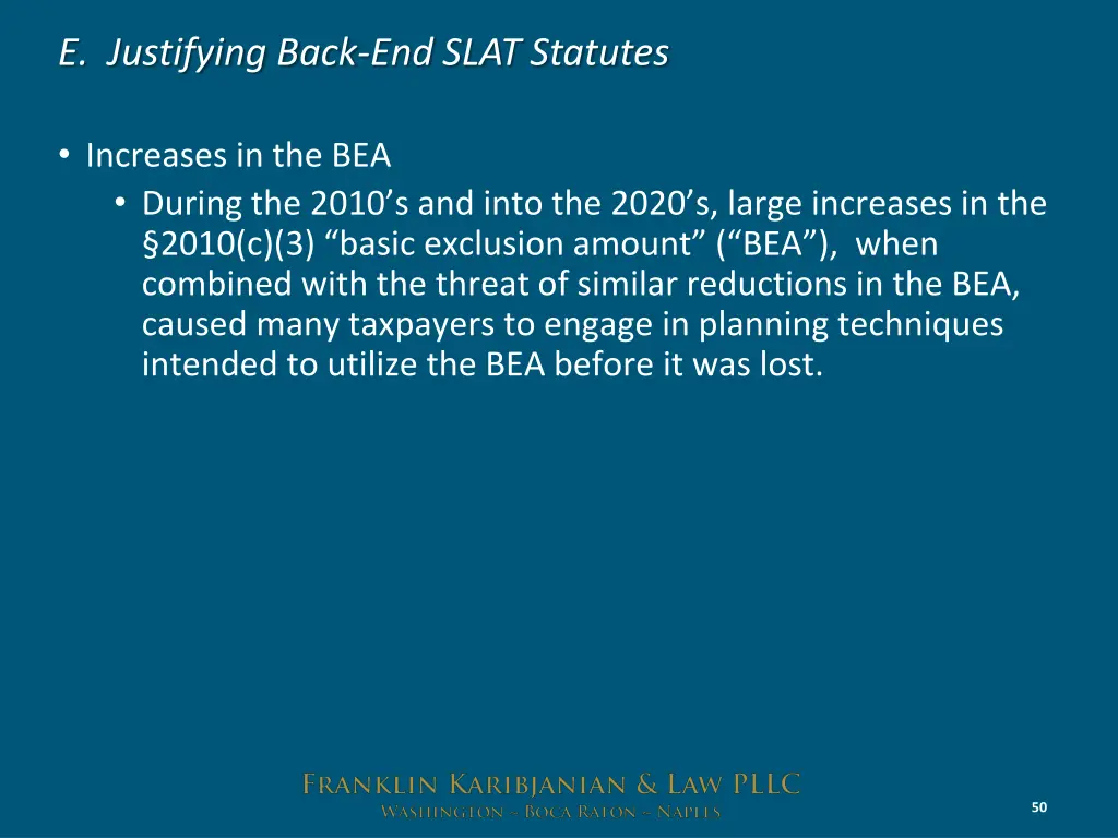 e justifying back end slat statutes