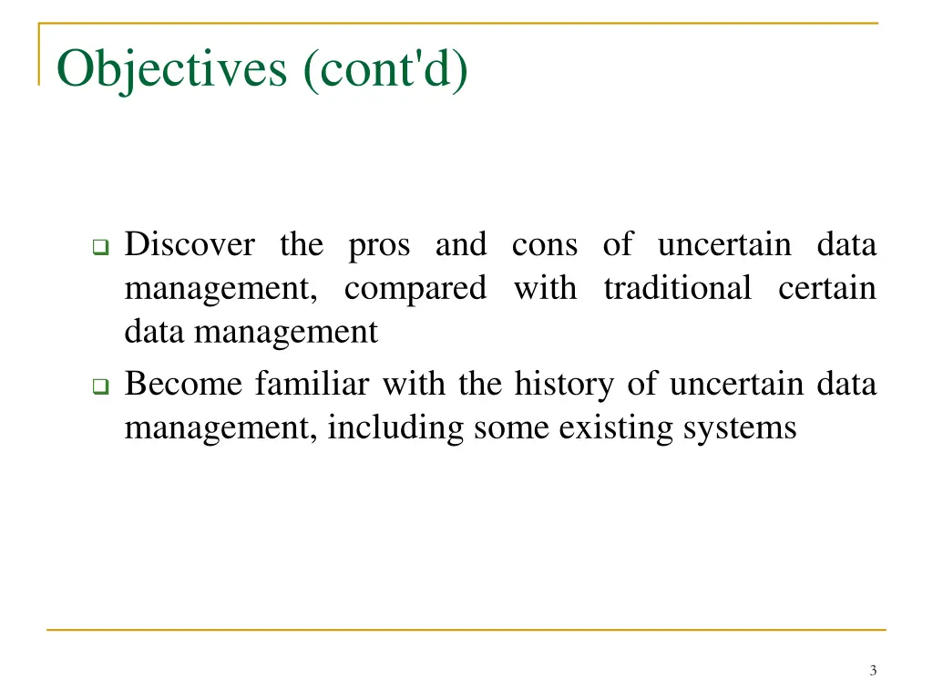 objectives cont d