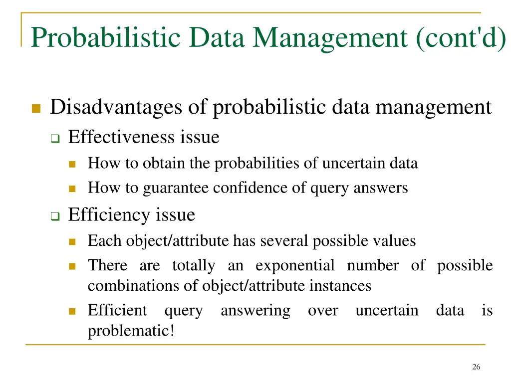 probabilistic data management cont d