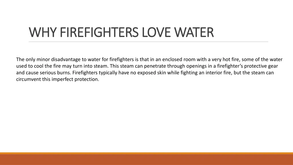 why firefighters love water why firefighters love