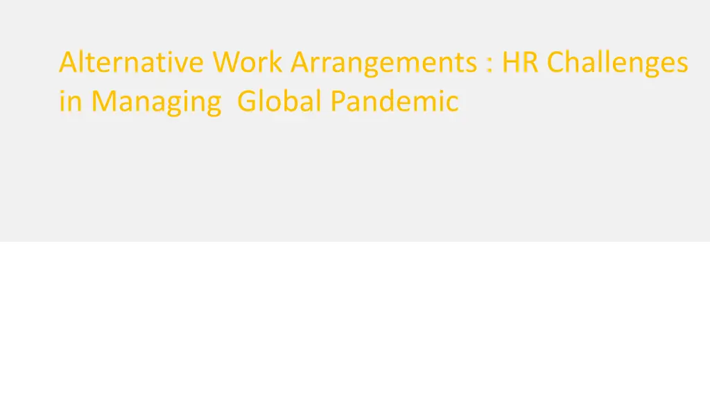 alternative work arrangements hr challenges