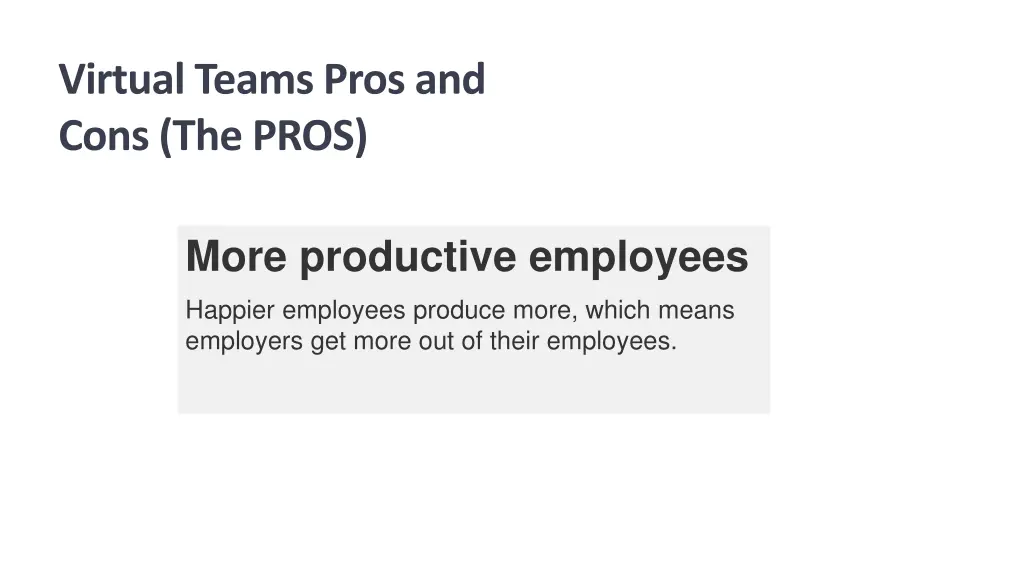 virtual teams pros and cons the pros 1