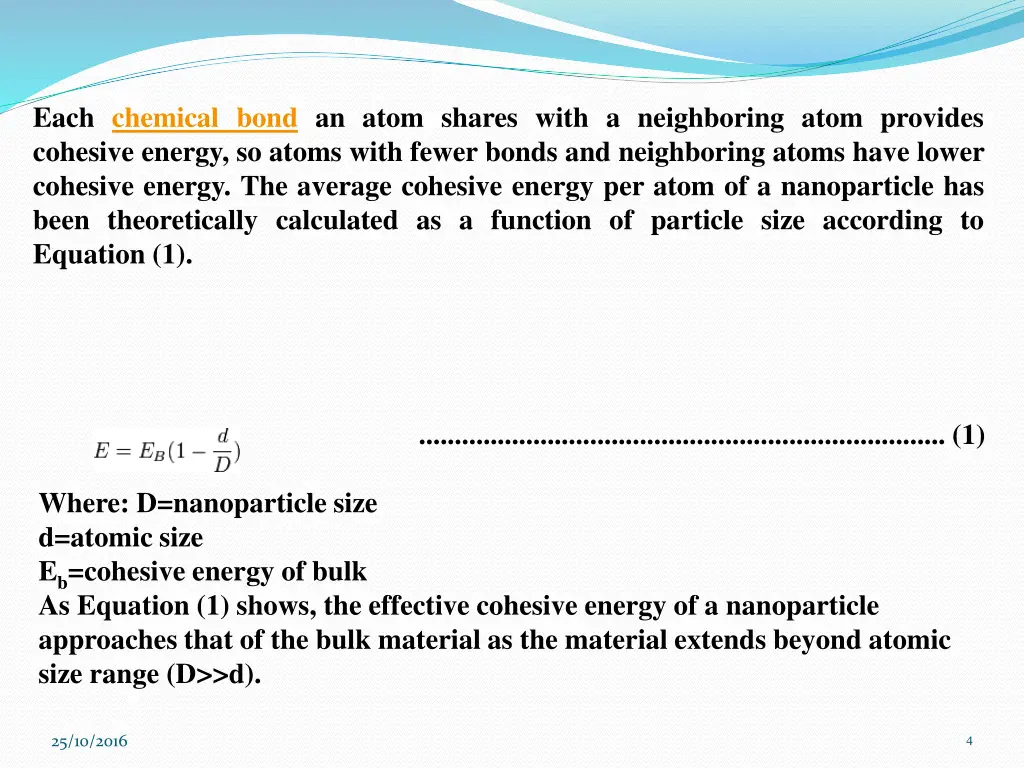 each chemical bond an atom shares with