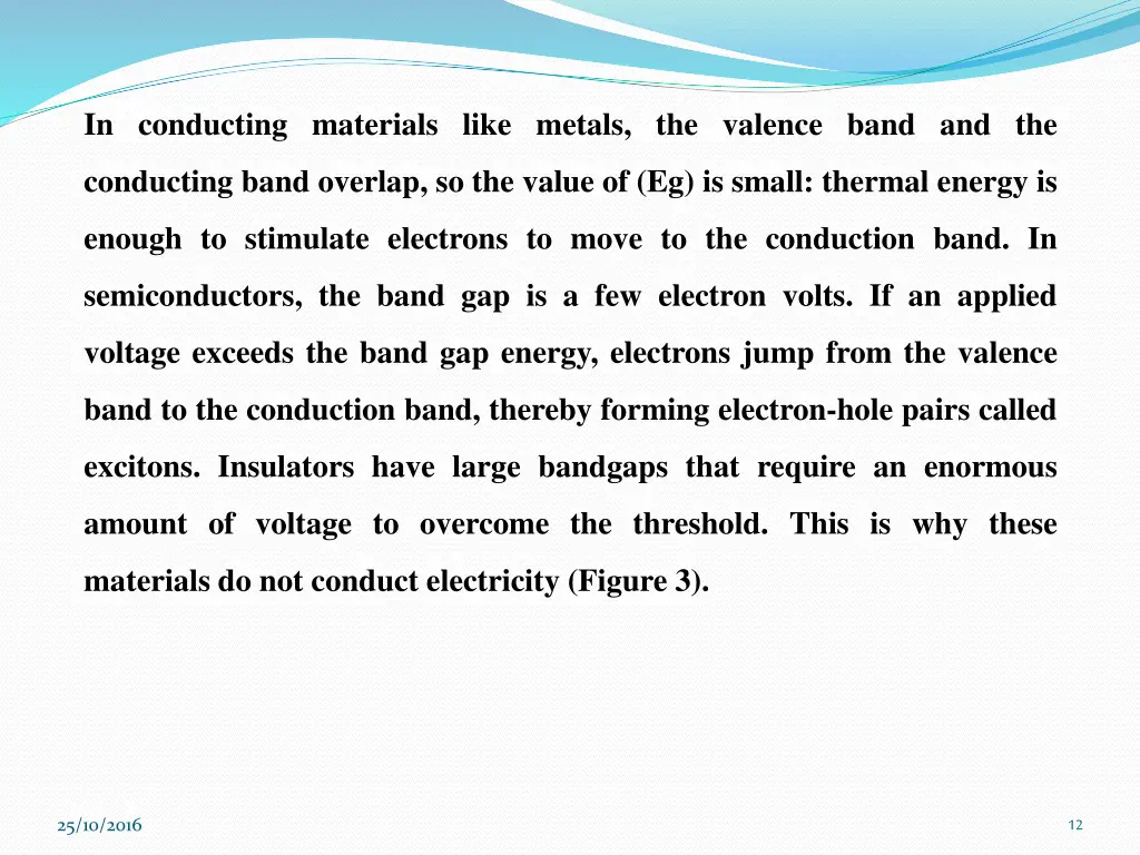 in conducting materials like metals the valence