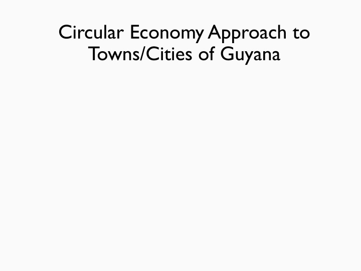 circular economy approach to towns cities