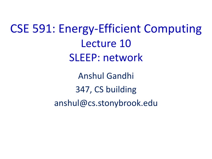 cse 591 energy efficient computing lecture
