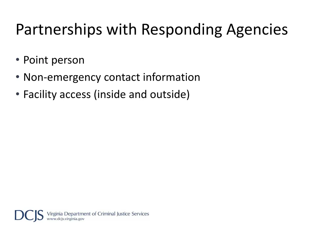 partnerships with responding agencies