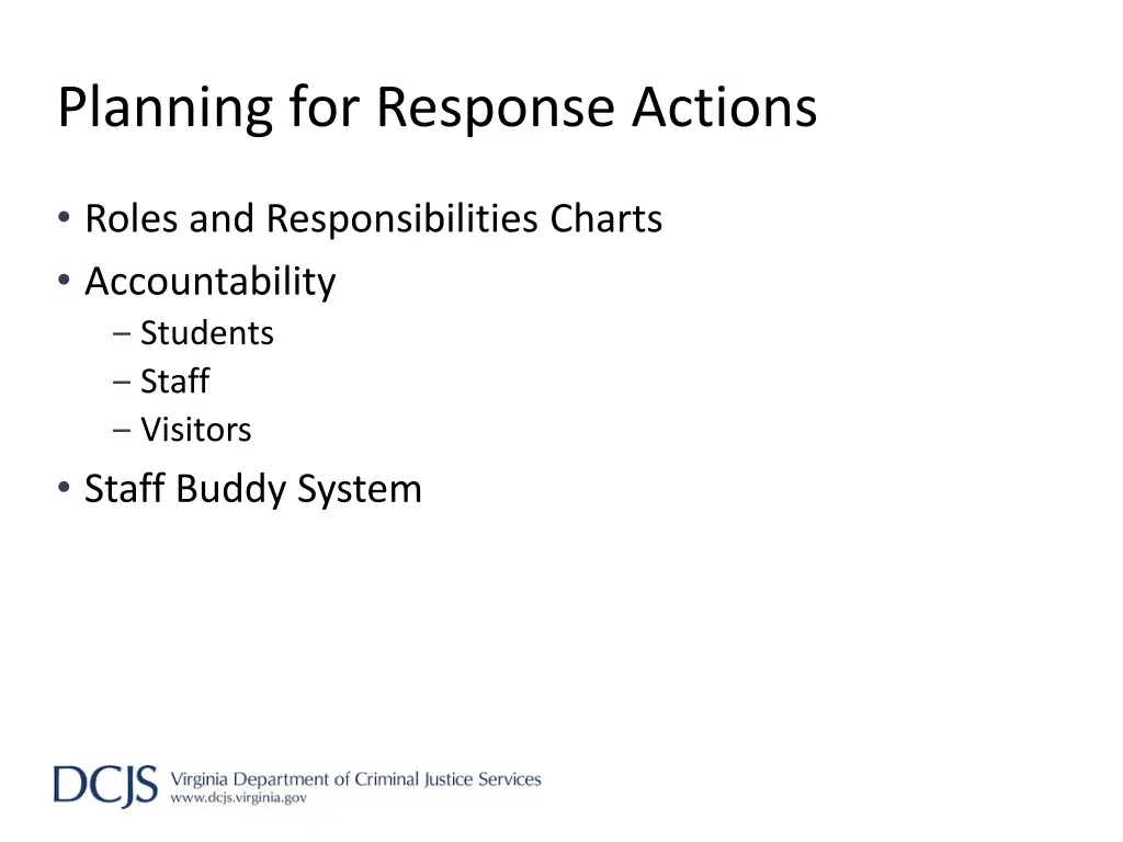 planning for response actions
