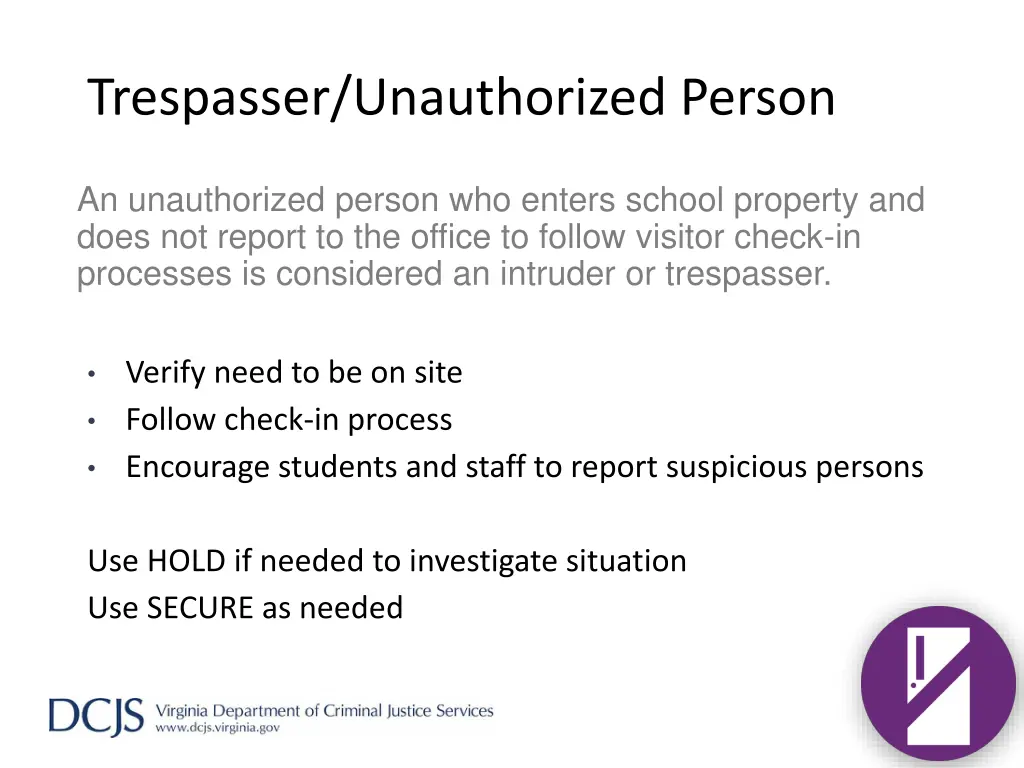 trespasser unauthorized person