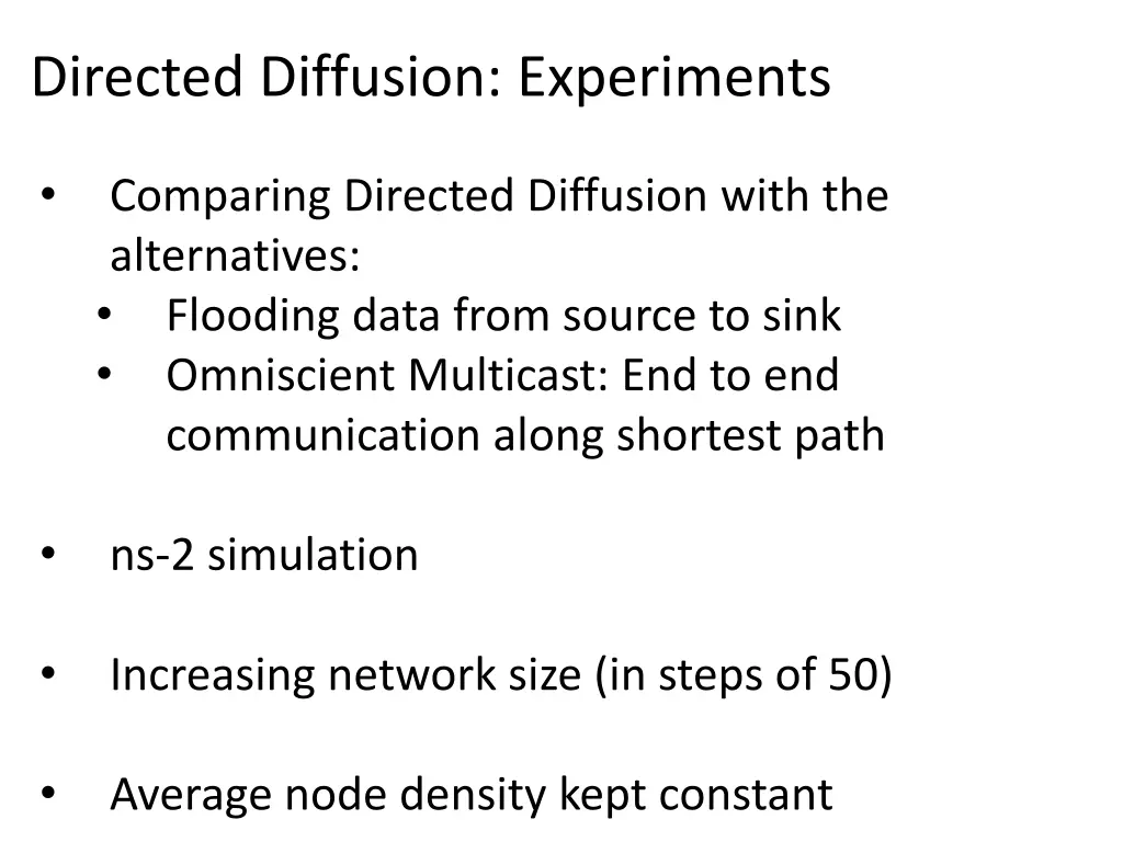 directed diffusion experiments