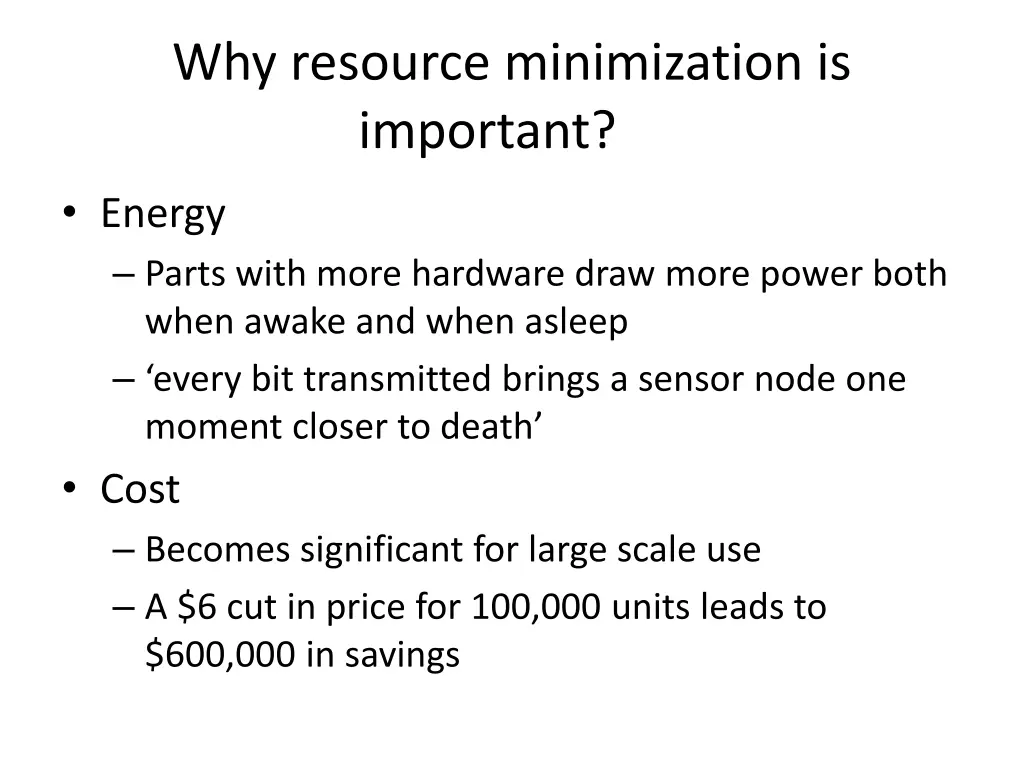 why resource minimization is important