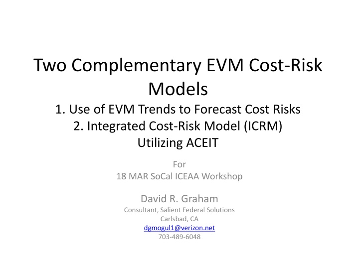 two complementary evm cost risk models