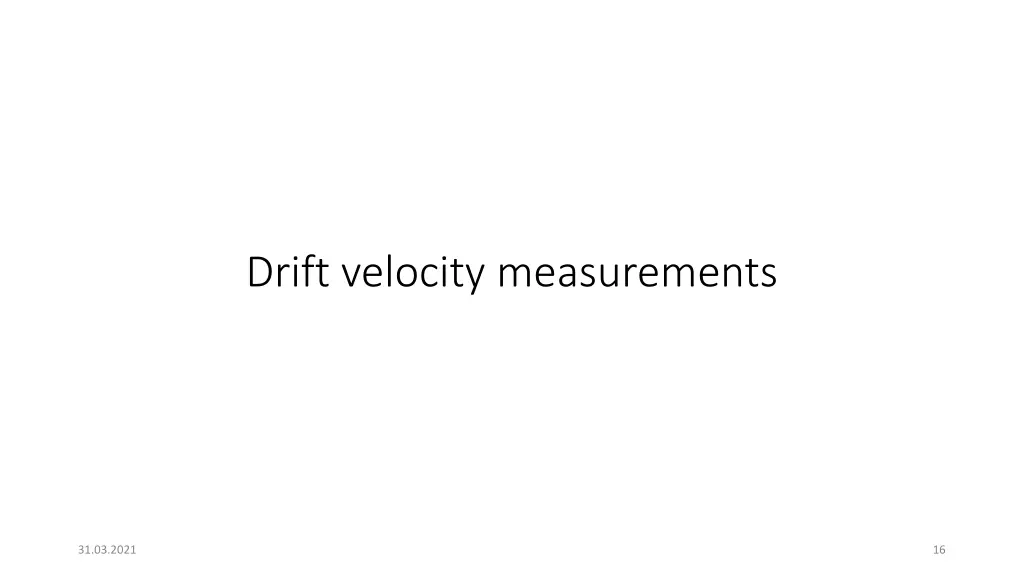 drift velocity measurements