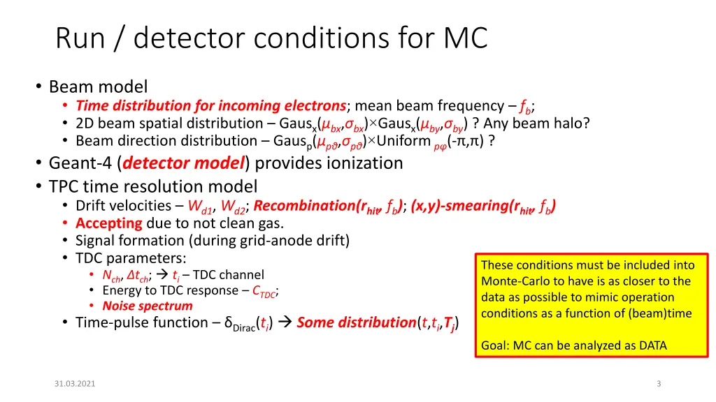 run detector conditions for mc