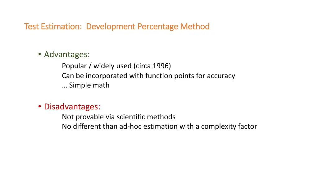 test estimation development percentage method 1