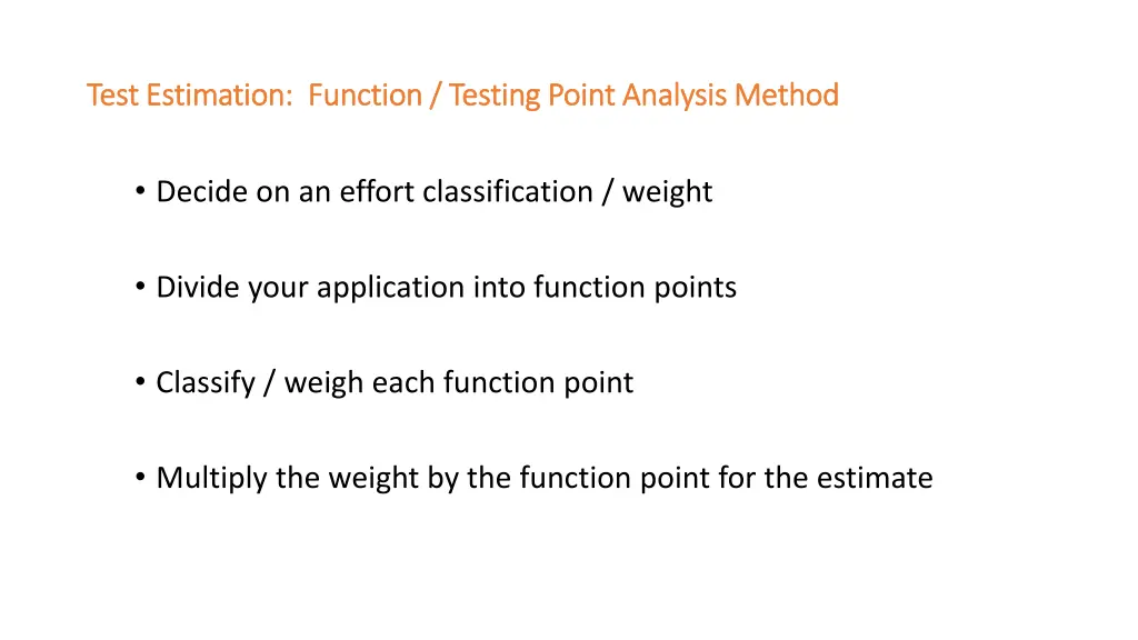 test estimation function testing point analysis