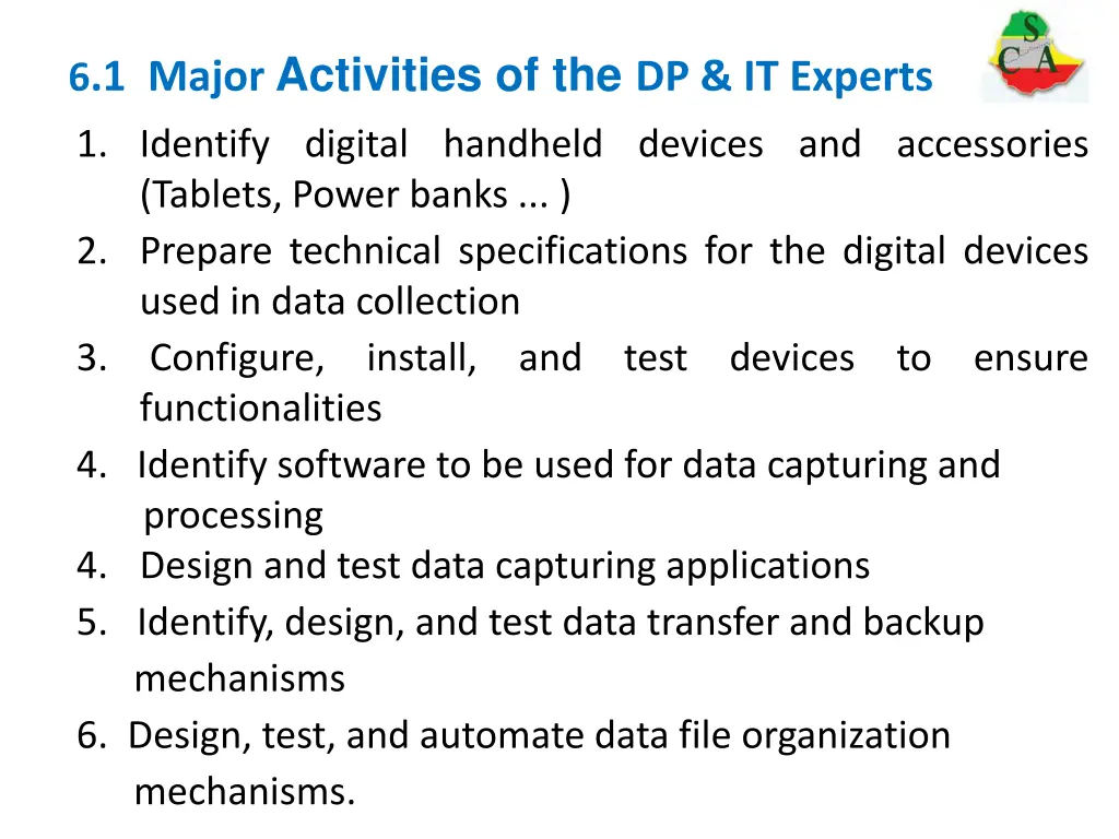 6 1 major activities of the dp it experts