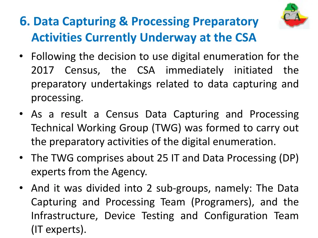 6 data capturing processing preparatory