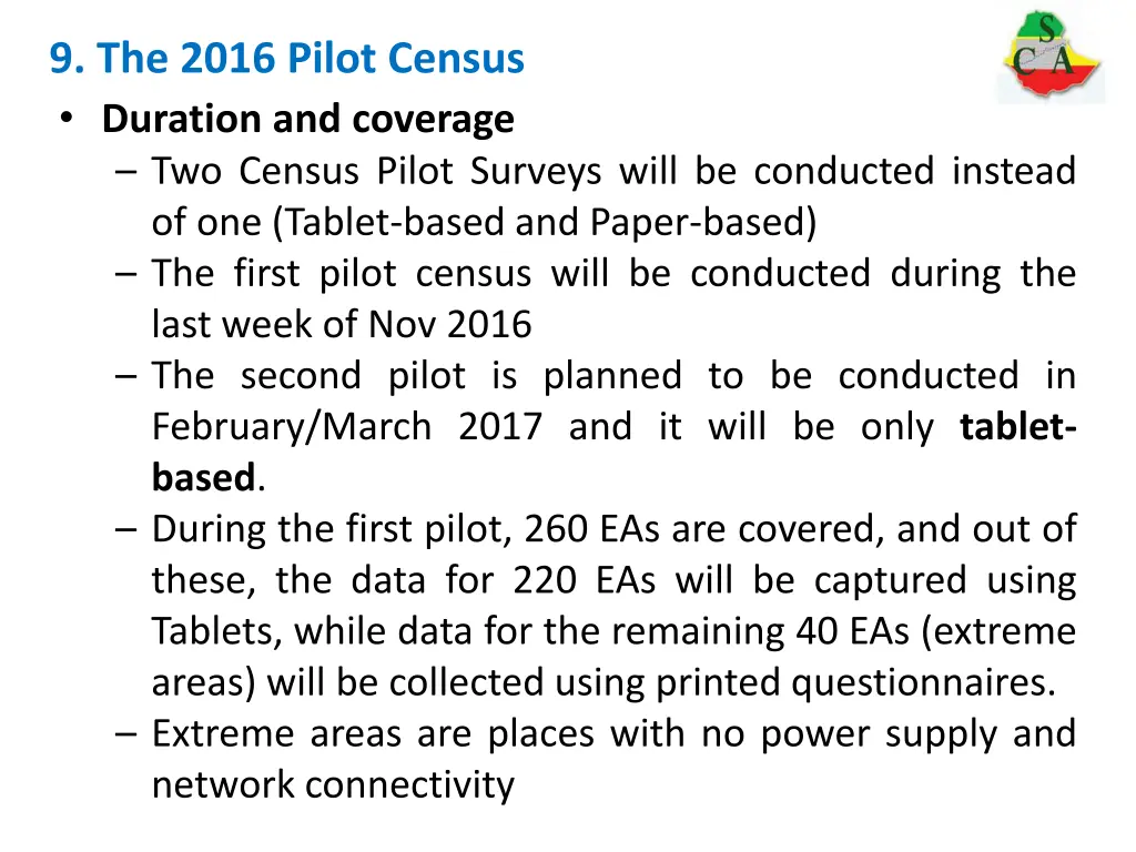 9 the 2016 pilot census duration and coverage