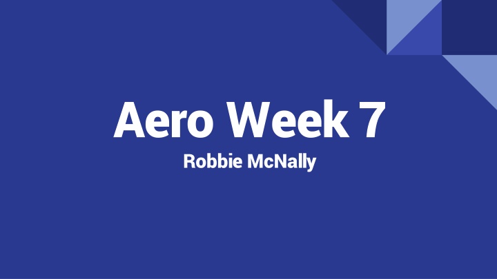 aero week 7 robbie mcnally