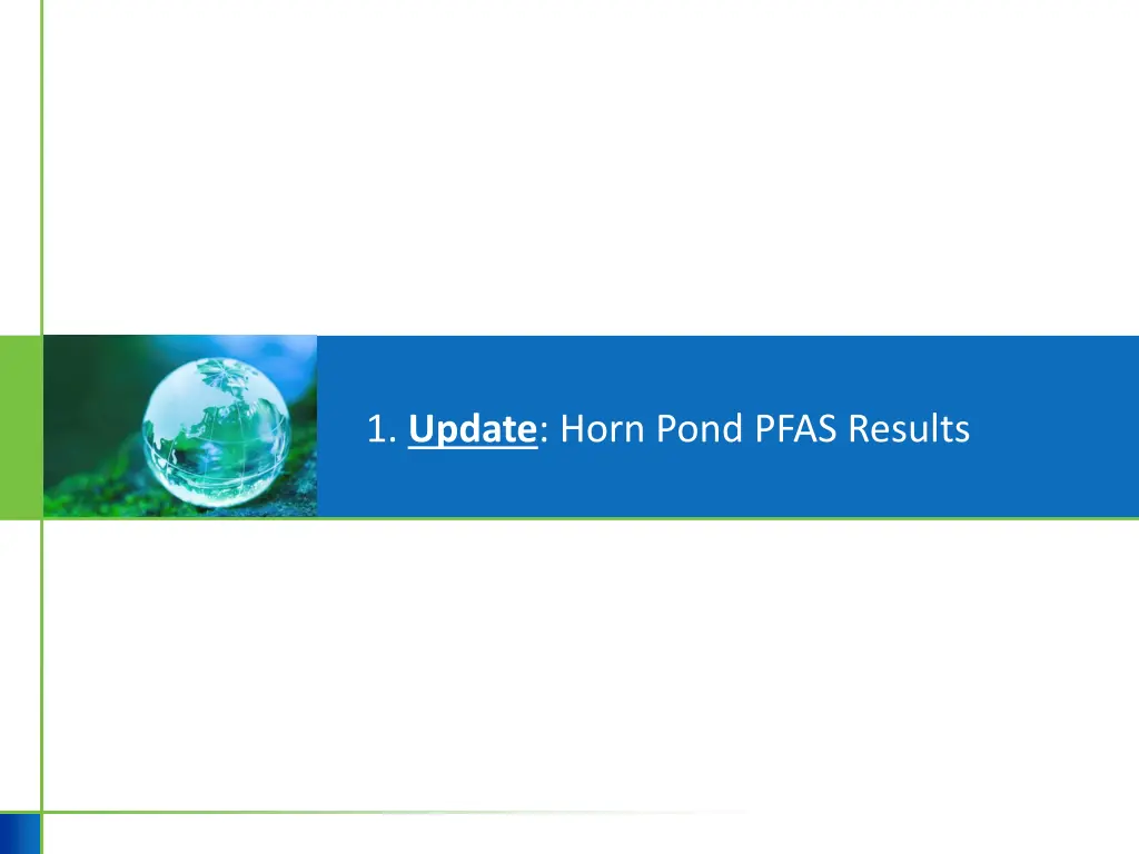 1 update horn pond pfas results