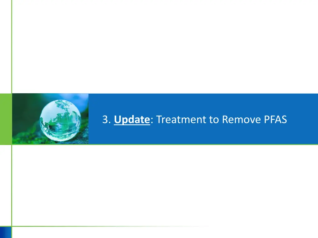 3 update treatment to remove pfas