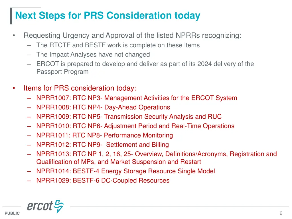 next steps for prs consideration today
