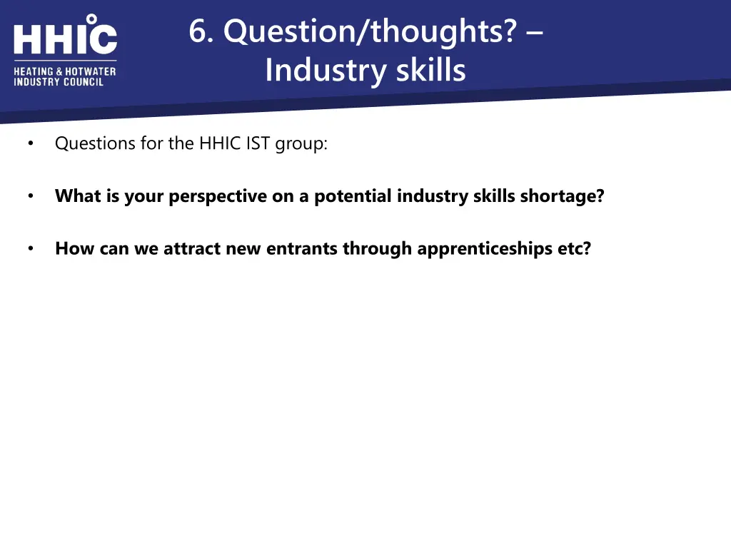 6 question thoughts industry skills