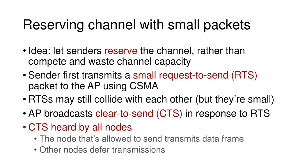 reserving channel with small packets