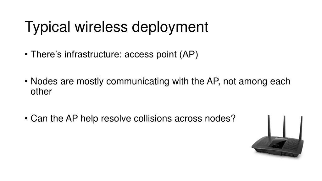 typical wireless deployment