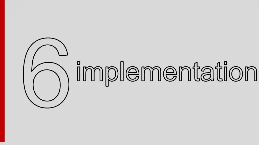 implementation