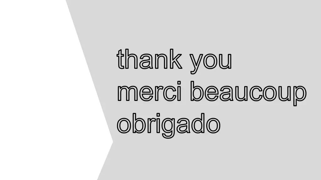 thank you merci beaucoup obrigado