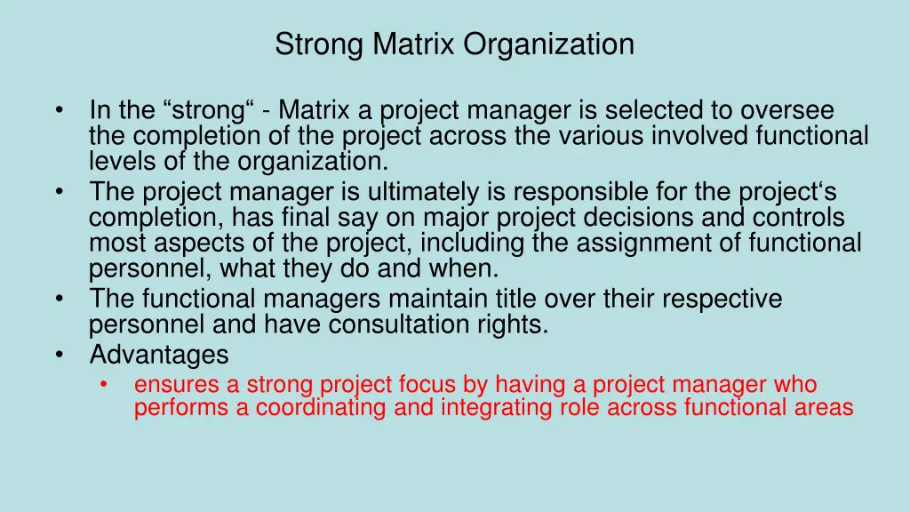 strong matrix organization