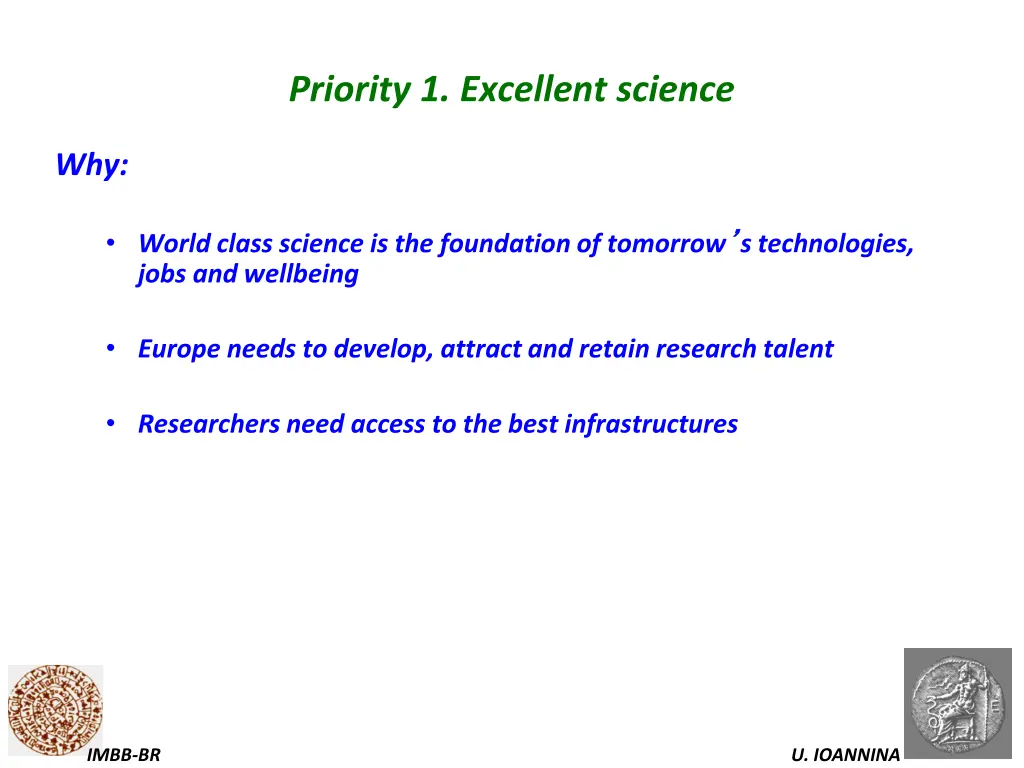 priority 1 excellent science