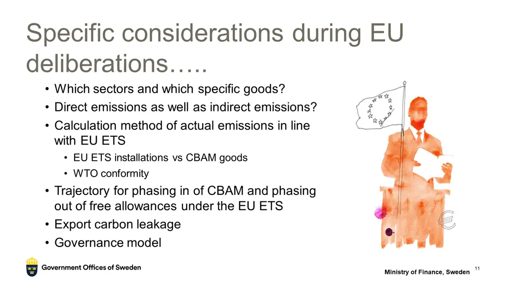 specific considerations during eu deliberations