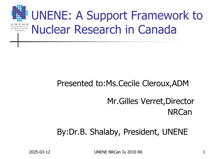 unene a support framework to nuclear research