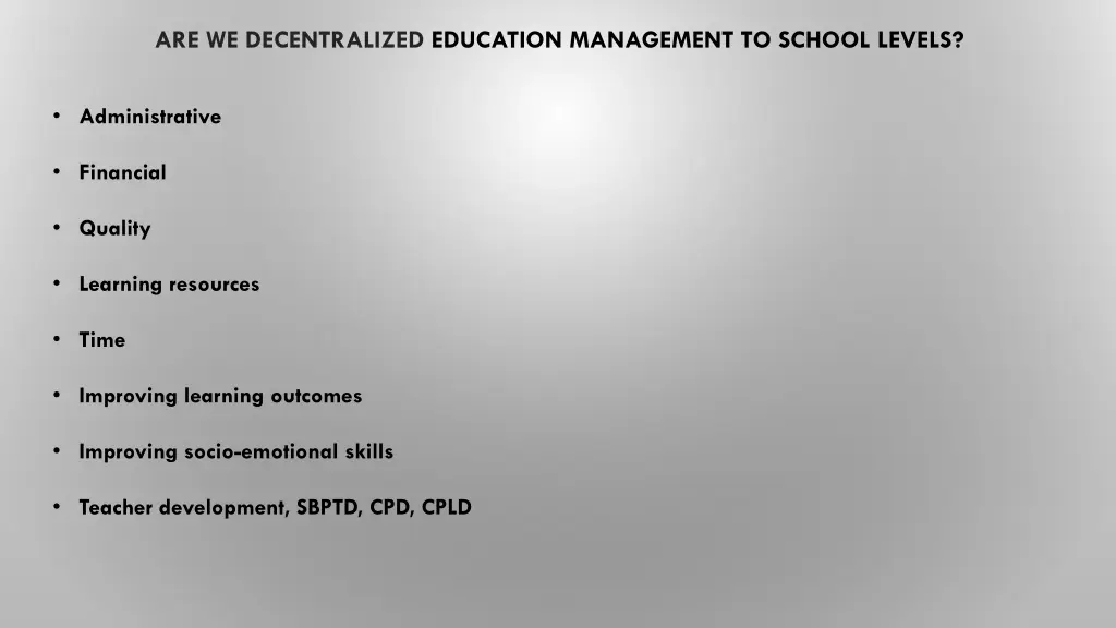 are we decentralized education management