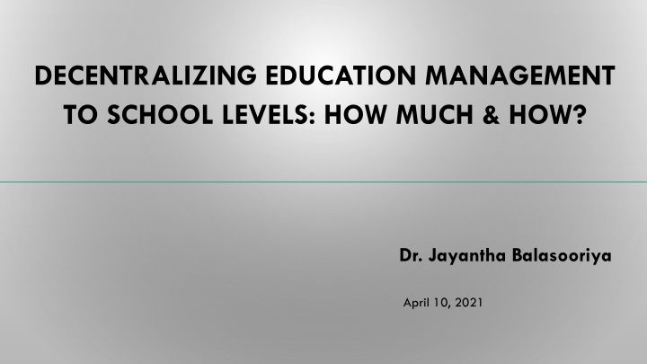 decentralizing education management to school
