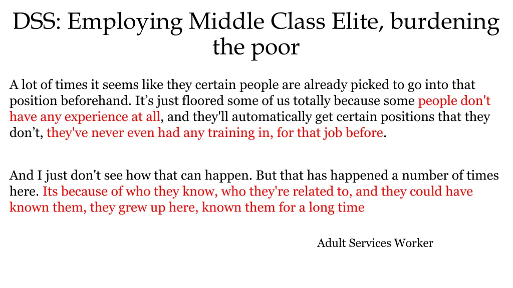 dss employing middle class elite burdening 1