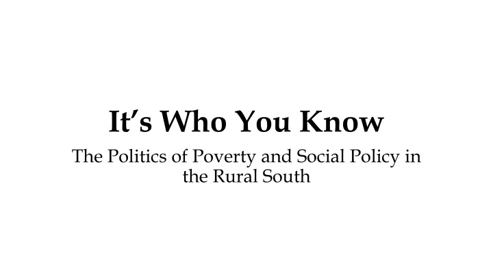it s who you know the politics of poverty