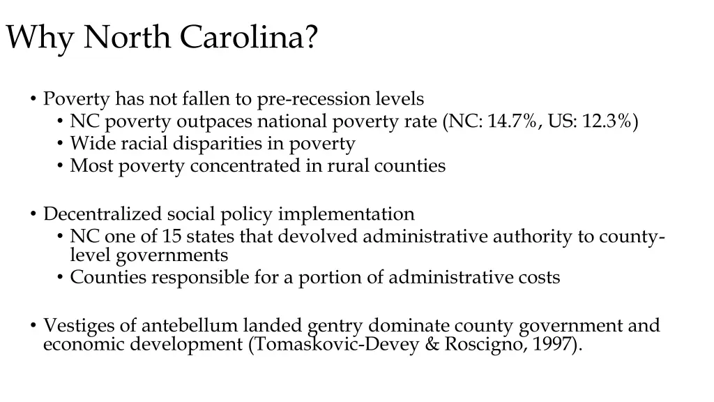 why north carolina
