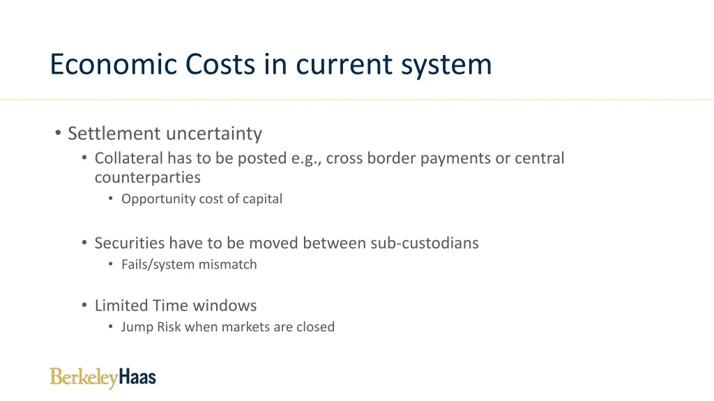 economic costs in current system
