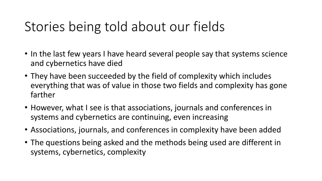 stories being told about our fields