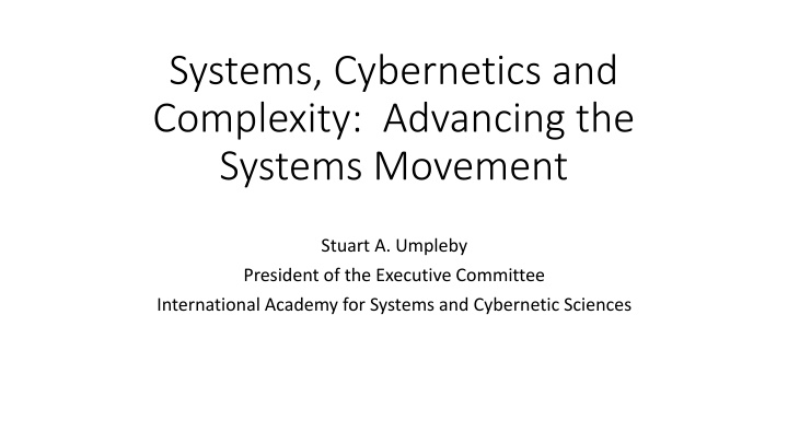 systems cybernetics and complexity advancing