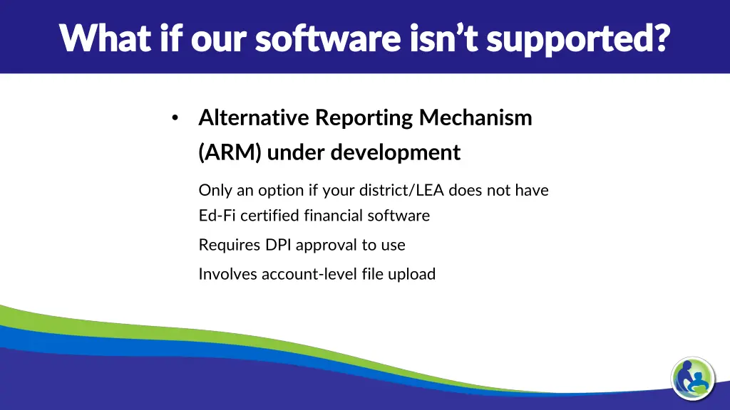 what if our software isn t supported what