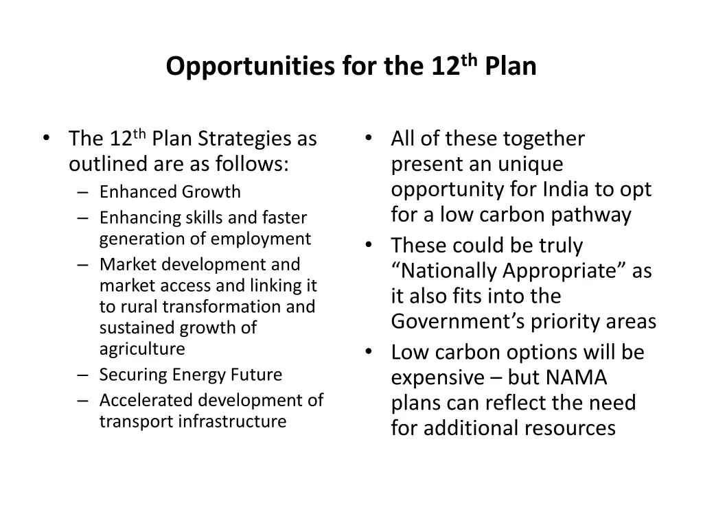 opportunities for the 12 th plan